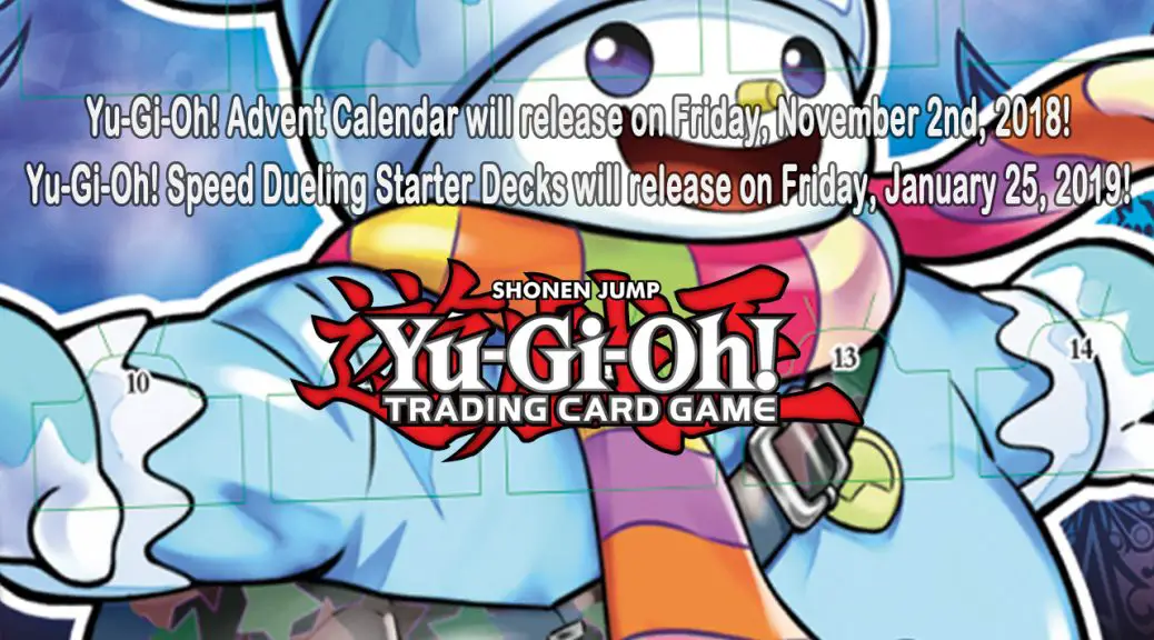 YuGiOh! Advent Calendar and Speed Dueling Starter Decks Release Date