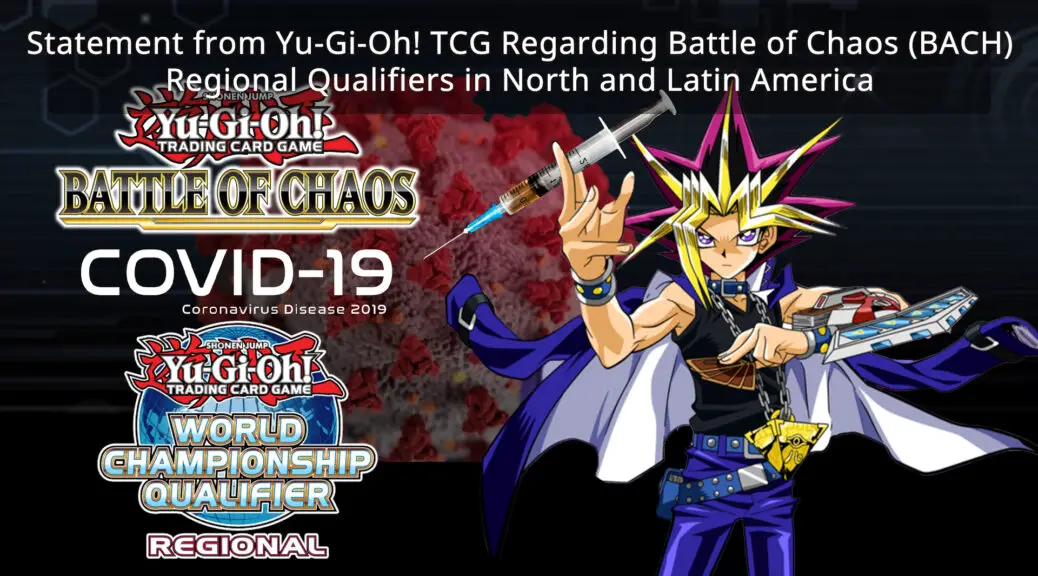 Statement from YuGiOh! TCG Regarding Battle of Chaos (BACH) Regional