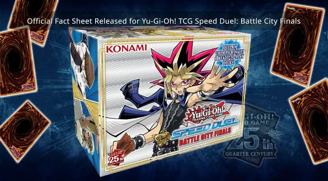 TCG - Speed Duel: Battle City Finals Official Fact Sheet Released